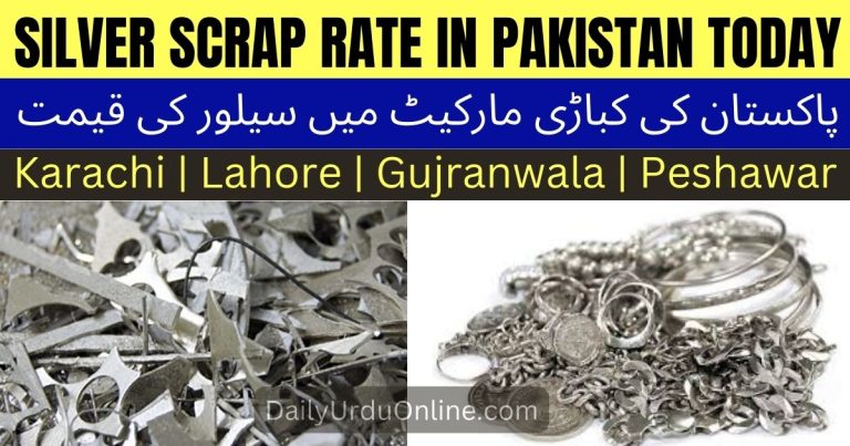 Silver Scrap Rate in Pakistan Today Per KG 2022